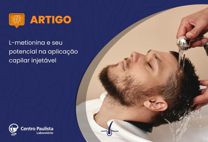 L-metionina e seu potencial na aplicação capilar injetável