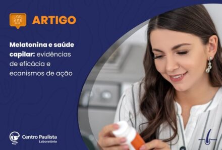 Melatonina e saúde capilar: evidências de eficácia e mecanismos de ação
