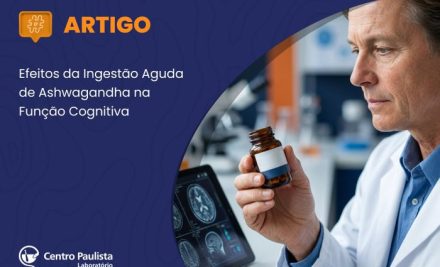 Efeitos da Ingestão Aguda de Ashwagandha na Função Cognitiva