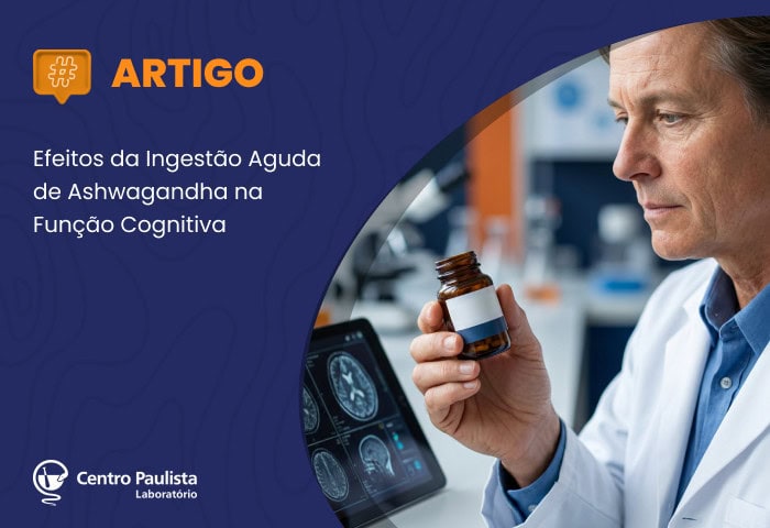 Efeitos da Ingestão Aguda de Ashwagandha na Função Cognitiva