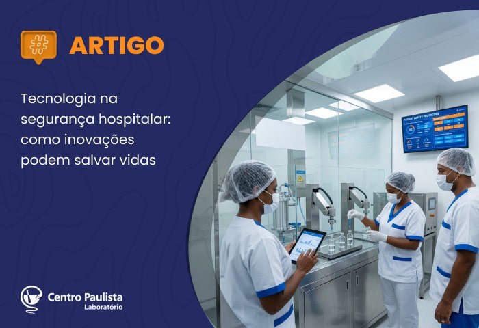 Tecnologia na segurança hospitalar: como inovações podem salvar vidas