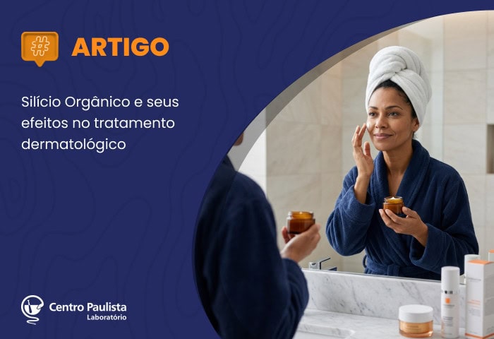 Silício Orgânico e seus efeitos no tratamento dermatológico