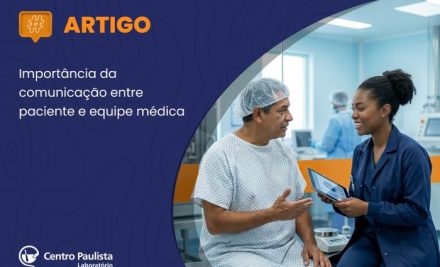 Importância da comunicação entre paciente e equipe médica