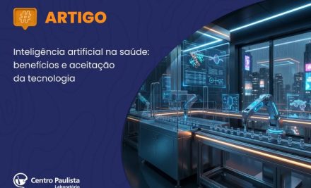 Inteligência artificial na saúde: benefícios e aceitação da tecnologia