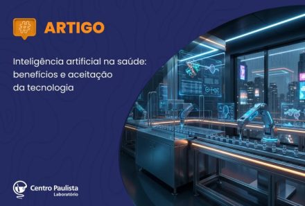 Inteligência artificial na saúde: benefícios e aceitação da tecnologia