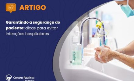 Garantindo a segurança do paciente: dicas para evitar infecções hospitalares