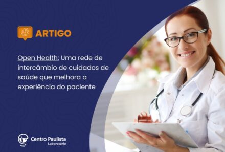 “Open Health”: uma rede de intercâmbio de cuidados de saúde que melhora a experiência do paciente