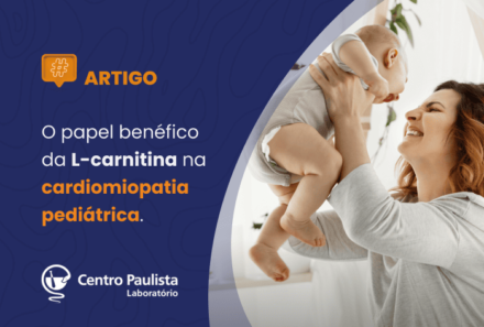 O papel benéfico da L-carnitina na cardiomiopatia pediátrica